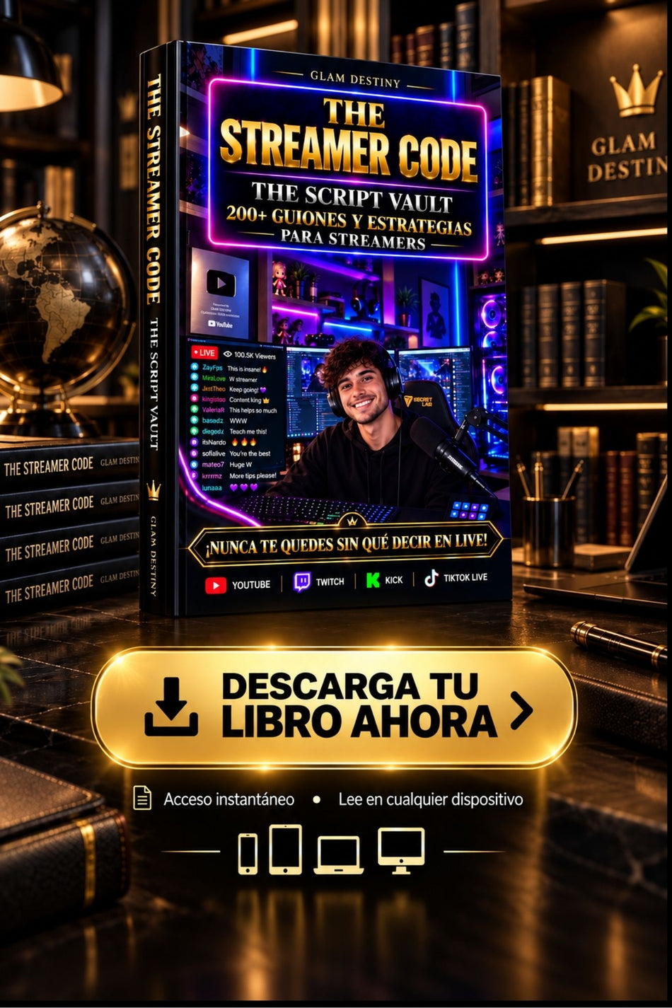 EL CÓDIGO DEL STREAMER: TIPS Y GUIONES PARA TUS LIVES